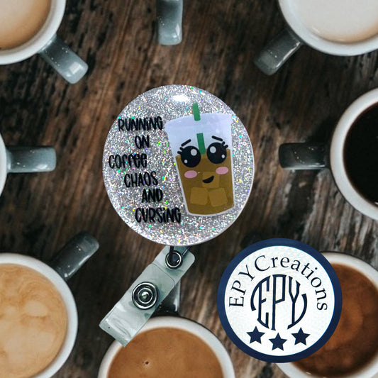 Running on Coffee, Chaos, and Cursing Acrylic Badge Reel