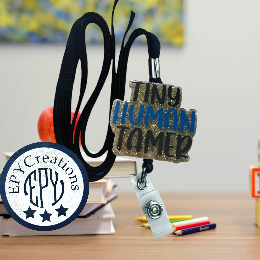Tiny Human Tamer Acrylic Badge Reel