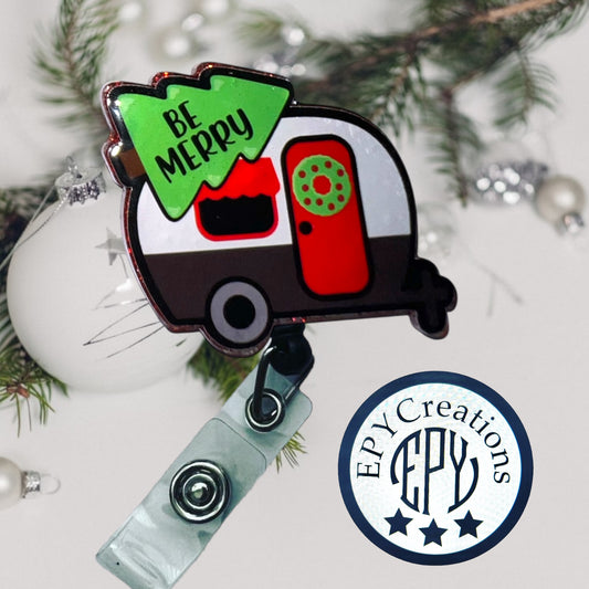 Be Merry Camper Acrylic Badge Reel
