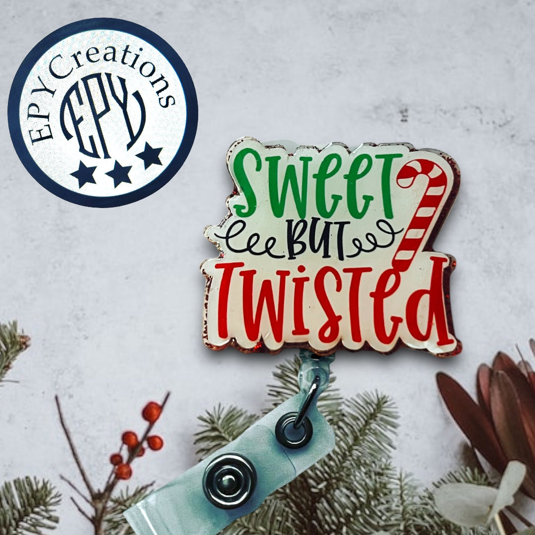 Sweet but Twisted Acrylic Badge Reel