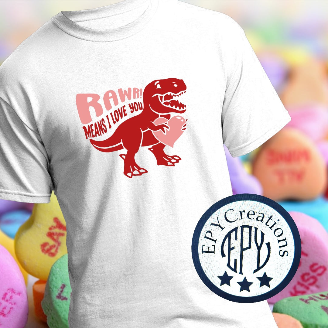 RAWR Means I Love You Tee