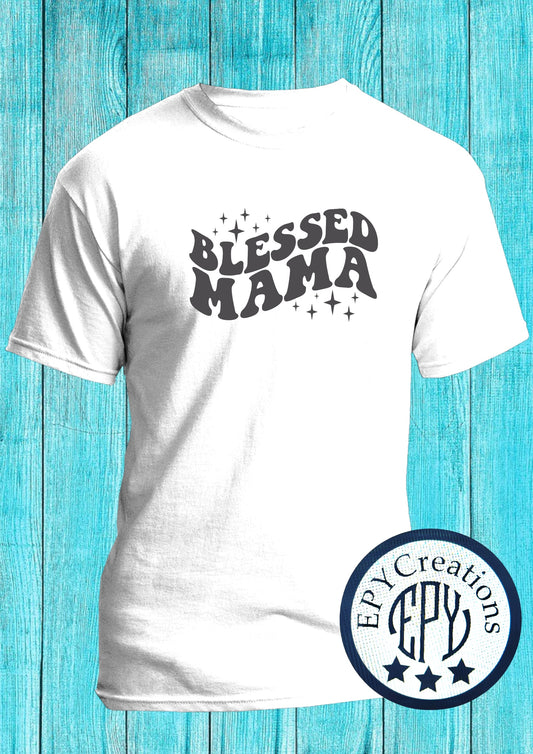 Mom Tee- Blessed Mama Tee
