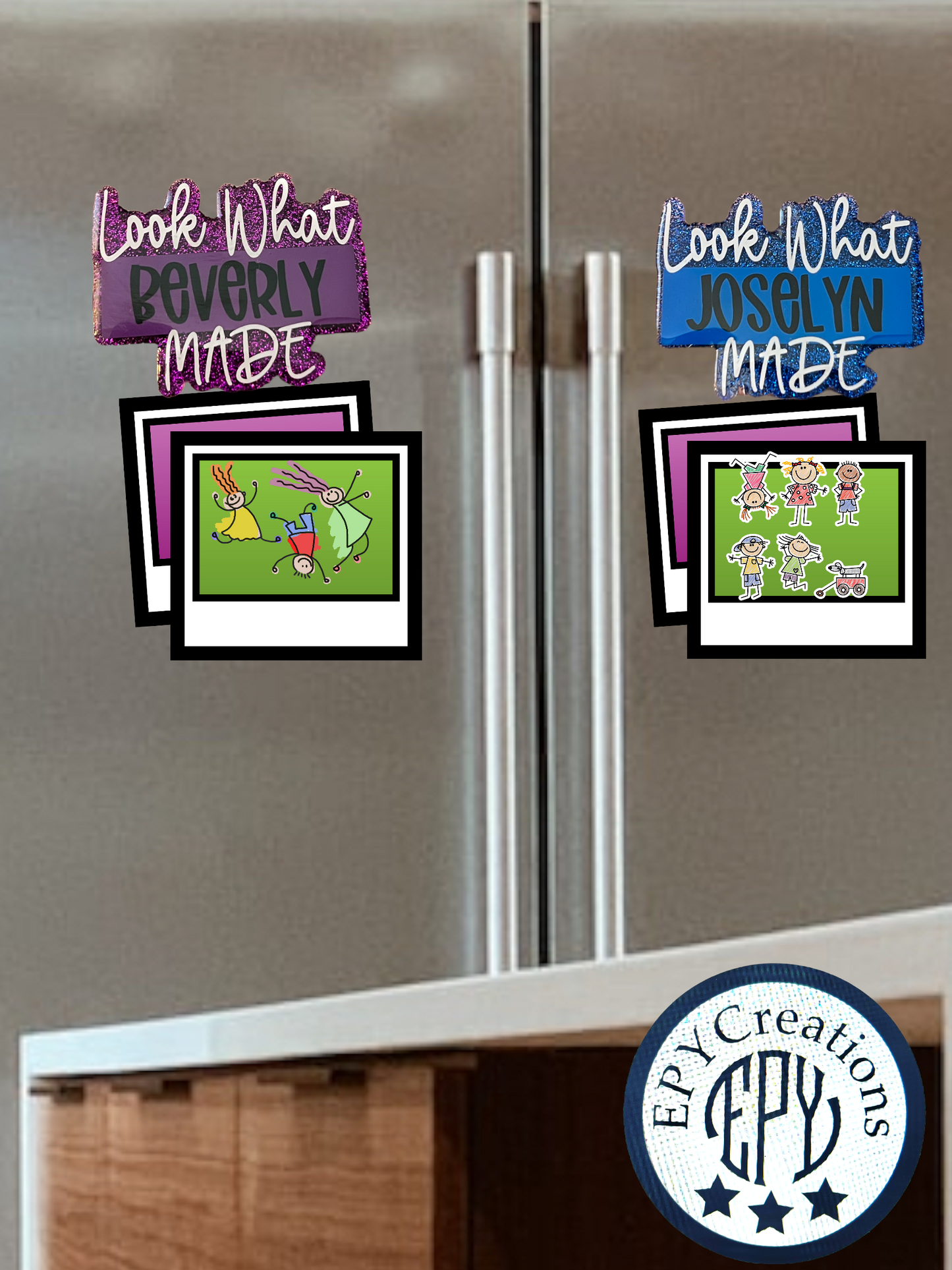 Look What “NAME” Made Acrylic (Magnet)