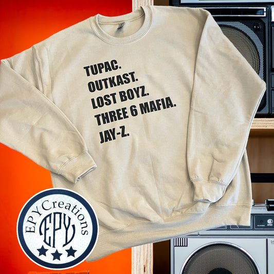 Hip Hop Crew Neck- Tupac, Outkast, Lost Boyz, Three 6 Mafia, Jay-Z.