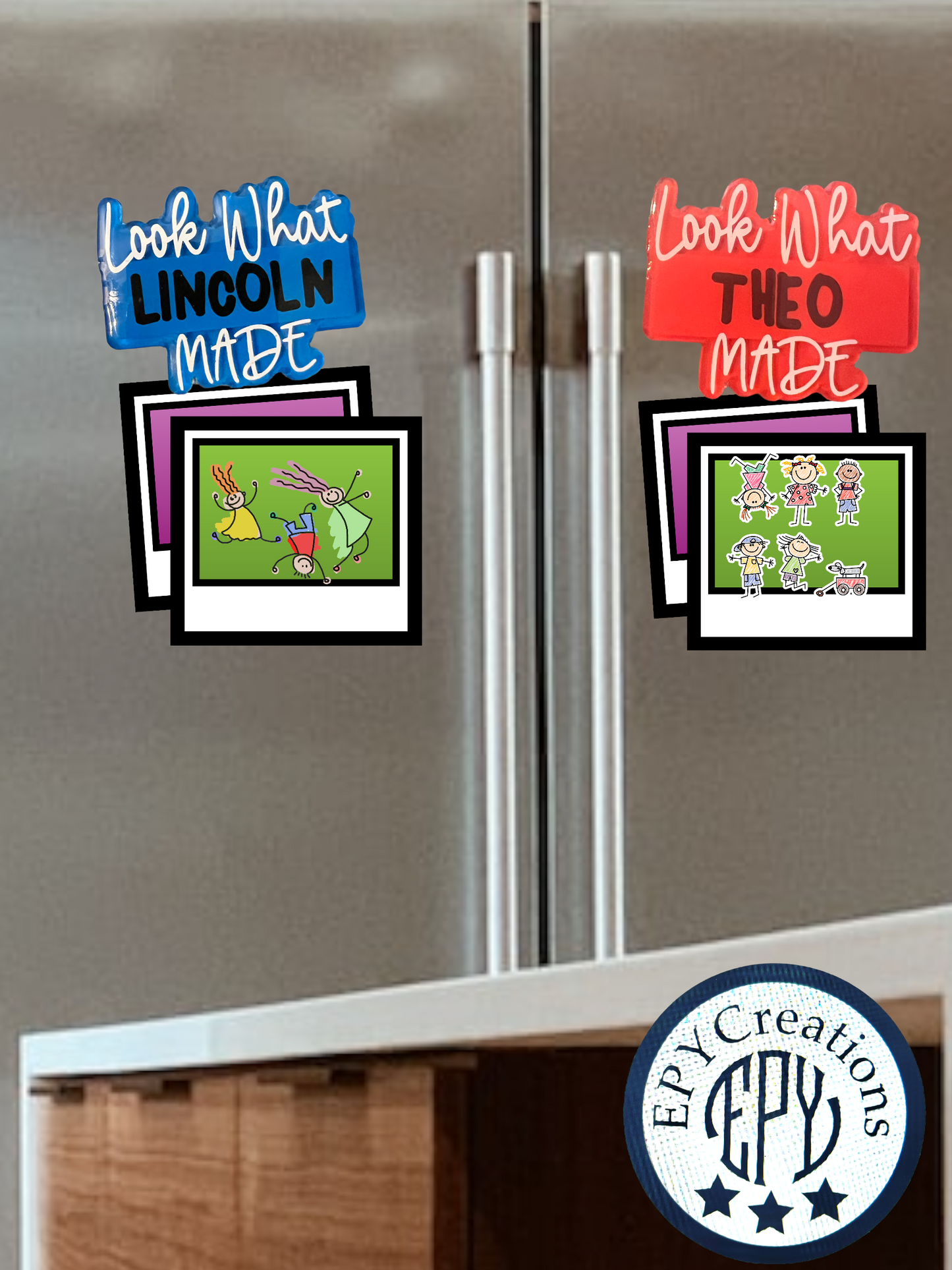 Look What “NAME” Made Acrylic (Magnet)