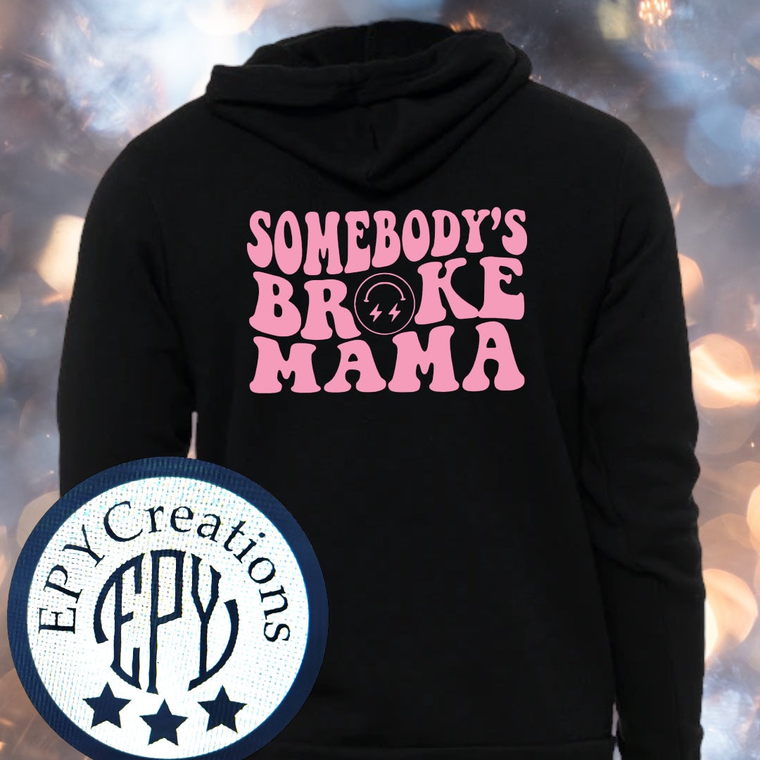 Somebody’s Broke Mama