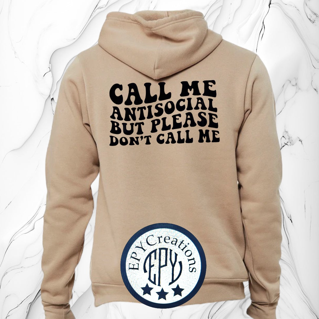 Call Me Antisocial... Hoodie