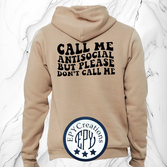 Call Me Antisocial... Hoodie
